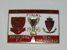 Insigna fotbal ARSENAL - REAL ZARAGOZA (Finala Cupei Cupelor 1995) foto