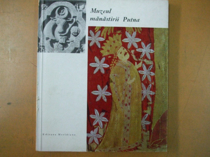 Muzeul manastirii Putna Bucuresti 1966 Maria Ana Musicescu 32 ilustratii 045