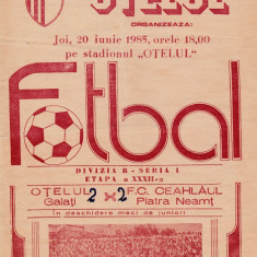 Program meci fotbal OTELUL GALATI - CEAHLAUL PIATRA-NEAMT 20.06.1985
