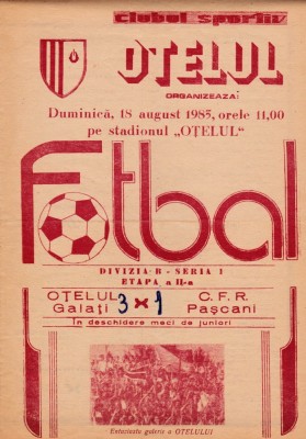 Program meci fotbal OTELUL GALATI - CFR PASCANI 18.08.1985 foto