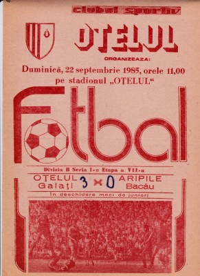 Program meci fotbal OTELUL GALATI - ARIPILE BACAU 22.09.1985 foto