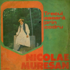 Nicolae Muresan - Trecui Aseara Prin Codru (Vinyl)