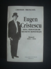 CRISTIAN TRONCOTA - EUGEN CRISTESCU, ASUL SERVICIILOR SECRETE ROMANESTI foto