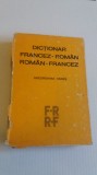 DICTIONAR FRANCEZ-ROMAN, ROMAN- RANCEZ, Gheorghina Hanes