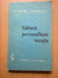 g4 Cultura, personalitate, vocatie - Dumitru Otovescu