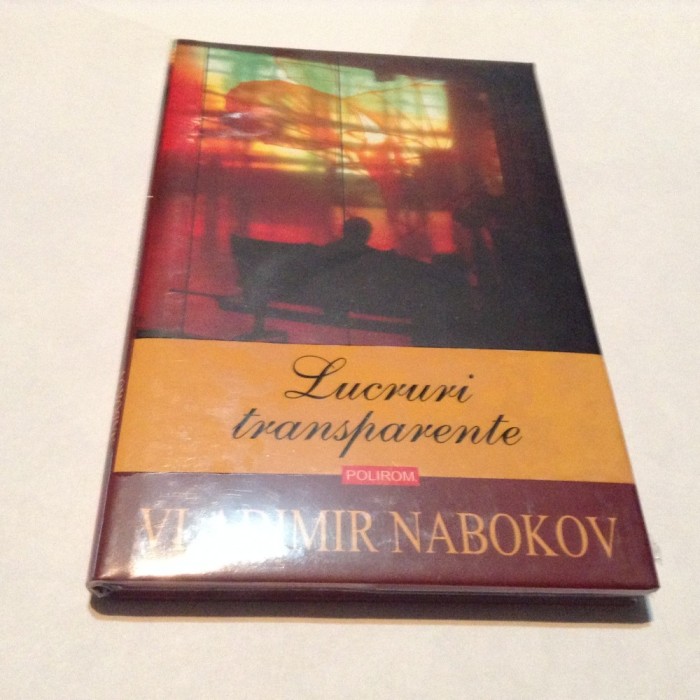 Lucruri transparente - Vladimir Nabokov,RF11/2