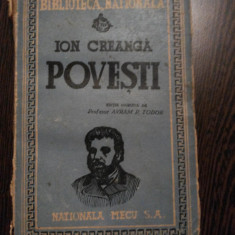 ION CREANGA - Povesti - editiea III -a, Editura Nationala Mecu, 1947, 277 p.