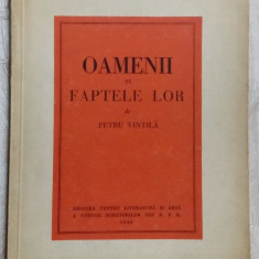 PETRU VINTILA - OAMENII SI FAPTELE LOR (POEME, editia princeps - 1949)