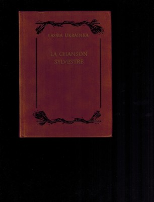 La Chanson sylvestre (Drame feerie en trois actes) - Lessia Ukrainka foto