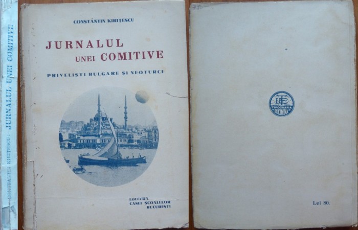 Kiritescu, Jurnalul unei comitive; Privelisti bulgare si neoturce,1937, editia 1