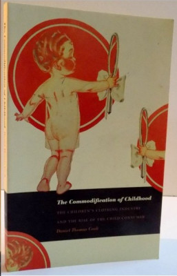 THE COMMODIFICATION OF CHILDHOOD , 2004 / DANIEL THOMAS COOK foto