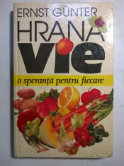 Ernst Gunter - Hrana vie o speranta pentru fiecare foto