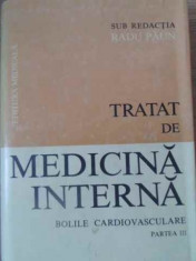 Tratat De Medicina Interna Bolile Cardiovasculare Partea Iii - Radu Paun ,391449 foto