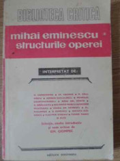 Mihai Eminescu Ii Structurile Operei - Gh. Ciompec ,391464 foto