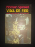 NORMAN SPINRAD - VISUL DE FIER, Nemira