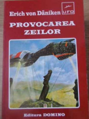 Provocarea Zeilor - Erich Von Daniken ,391698 foto