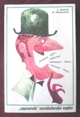 &amp;quot;CAPCANELE&amp;quot; VOCABULARULUI ENGLEZ, A. Bantas / M. Radulescu, 1967 foto