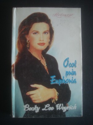 BECKY LEE WEYRICH - OCOL PRIN EUPHORIA foto