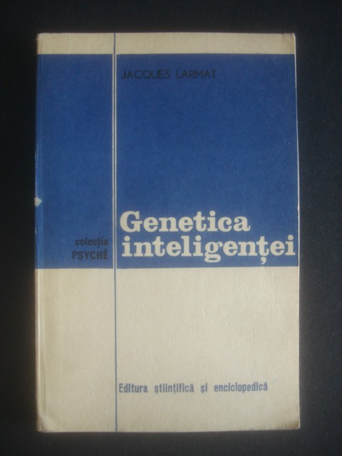 JACQUES LARMAT - GENETICA INTELIGENTEI