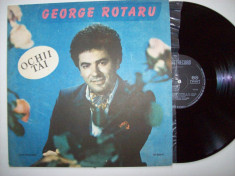 Disc vinil GEORGE ROTARU - Ochii tai (ST - EPE 03513) foto