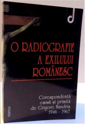 O radiografie a exilului romanesc : corespondenta lui Grigore Nandris foto