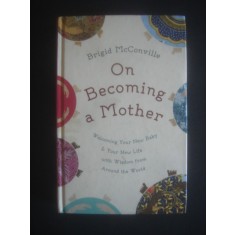 Brigid McConville- On becoming a mother