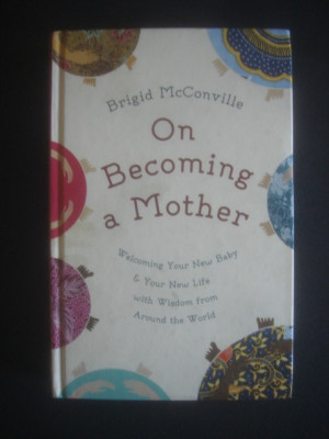 Brigid McConville- On becoming a mother foto