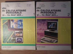 Abc De Calculatoare Personale Si... Nu Doar Atat... Vol.1-2 - N. Tapus, V. Harabor, A. Petrescu, T. Moisa, M. Ma,391532 foto