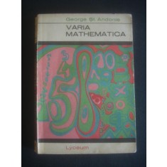 GEORGE ST. ANDONIE - VARIA MATHEMATICA