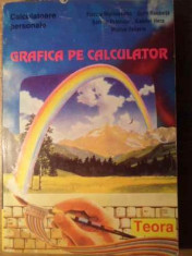 Grafica Pe Calculator - F. Moldoveanu, Z. Racovita, S. Petrescu, G. Hera, ,391517 foto