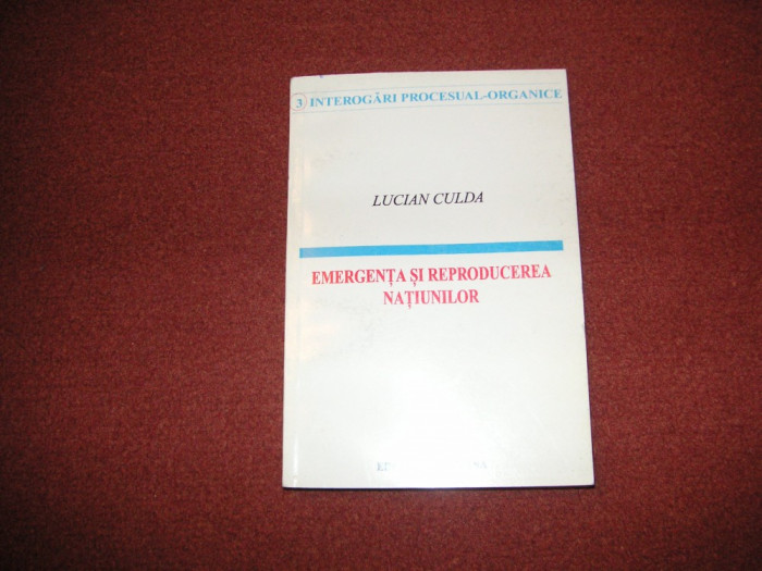 Lucian Culda ~ Emergenta si reproducerea natiunilor
