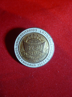 Insigna Jocurile Universitare Latino-Americane Havana 1962 FISU , L=2,2cm foto