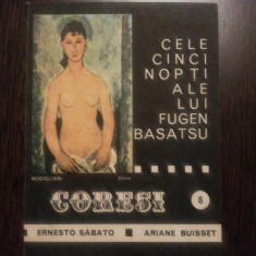 CELE CINCI NOPTI ALE LUI EUGEN BASATSU - Arianne Buisset, Ernesto Sabato - 1990