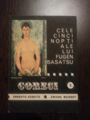 CELE CINCI NOPTI ALE LUI EUGEN BASATSU - Arianne Buisset, Ernesto Sabato - 1990 foto