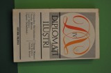 Diplomati Ilustri Vol. IV: Mavrocordat, Balcescu, Take Ionescu - Carte de Istorie