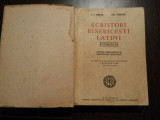 SCRIITORI BISERICESTI LATINI Antologie - I.I. Bujor, Fr. Chiriac - 1959, 595p.