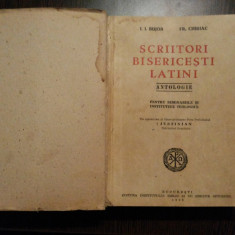 SCRIITORI BISERICESTI LATINI Antologie - I.I. Bujor, Fr. Chiriac - 1959, 595p.