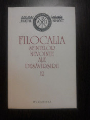 FILOCALIA - Culegere din Screrile Sfintilor Parinti - Vol. XII - Humanitas, 2009 foto