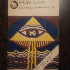 MIRCEA ELIADE - Nopti la Serampore - Editura V.V. Press, 1990, 96 p.