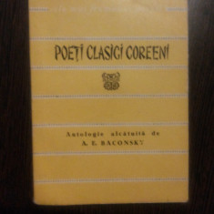 POETI CLASICI COREENI - antologie: A. E. Baconsky - Editura Tineretului, 1960