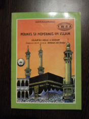 PERMIS SI NEPERMIS IN ISLAM - Iusuf-Elgaradaui - Asociatia Assalam, 1998, 149 p. foto
