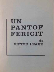 Un Pantof Fericit Piesa De Teatru - Victor Leahu ,392014 foto