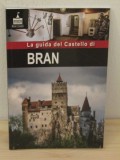 LA GUIDA DEL CASTELLO DI BRAN, 2014