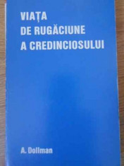 Viata De Rugaciune A Credinciosului - A. Dollman ,392115 foto