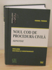 Noul cod de procedura civila adnotat -Viorel Terzea foto