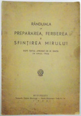 RANDUIALA LA PREPARAREA , FERBEREA SI SFINTIREA MIRULUI , 1942 foto