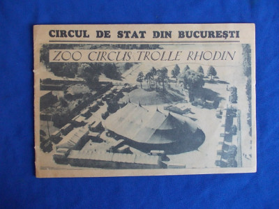 CIRCUL DE STAT DIN BUCURESTI : ZOO CIRCUS TROLLE RHODIN - PROGRAM - 1959 foto