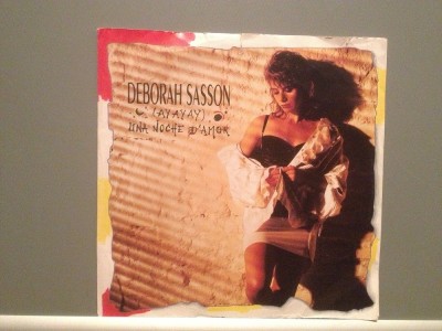 DEBORAH SASSON - AY AY AY - Vinil Single -45 rpm(1990/EMI /RFG) -Impecabil foto