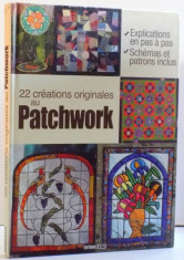 22 CREATIONS ORIGINALES AU PATCHWORK , 2011 foto