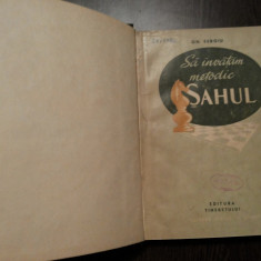 SA INVATAM METODIC SAHUL - Gh. Sergiu - Editura Tineretului, 1955, 169 p.